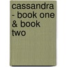 Cassandra - Book One & Book Two door Sandra Evans