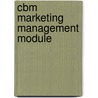 Cbm Marketing Management Module door Thomson Learning
