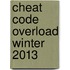 Cheat Code Overload Winter 2013
