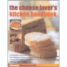 Cheese Lover's Kitchen Handbook door Roz Denny