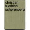 Christian Friedrich Scherenberg by Theodor Fontane