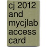Cj 2012 and Mycjlab Access Card by James A. Fagin