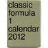 Classic Formula 1 Calendar 2012