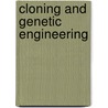 Cloning and Genetic Engineering by Nicola Barber
