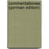 Commentationes (German Edition)