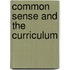 Common Sense And The Curriculum