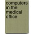 Computers in the Medical Office