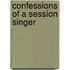 Confessions of a Session Singer