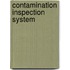 Contamination Inspection System