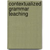 Contextualized Grammar Teaching door Tobias Owiti