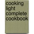 Cooking Light Complete Cookbook