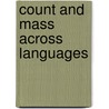 Count and Mass Across Languages door Diane Massam