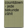 Countdown - Jede Sekunde zählt door Douglas Prestone