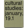 Cultural Studies: January, 19.1 door Not Available