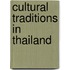Cultural Traditions in Thailand