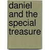 Daniel and the Special Treasure door Bessie Rahman