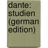 Dante: Studien (German Edition) by Christoph Schlosser Friedrich
