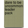 Dare to Be Uncommon Leader Pack door Tony Dungy