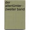 Der Altertümler - Zweiter Band door Walter Scott