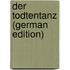 Der Todtentanz (German Edition)