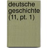 Deutsche Geschichte (11, Pt. 1) door Karl Lamprecht