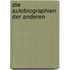 Die Autobiographien der anderen