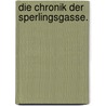 Die Chronik der Sperlingsgasse. door Wilhelm Raabe