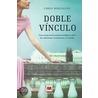 Doble Vinculo = The Double Bind by Chris Bohjalian