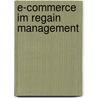 E-Commerce im Regain Management door Daniel Steinberg