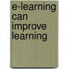 E-Learning Can Improve Learning door Eileen O'Donnell