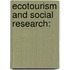 Ecotourism and Social Research: