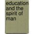 Education And The Spirit Of Man