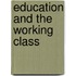 Education and the Working Class