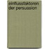 Einflussfaktoren Der Persuasion