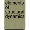 Elements of Structural Dynamics door G.V. Rao