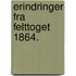 Erindringer fra Felttoget 1864.