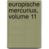 Europische Mercurius, Volume 11 door Onbekend