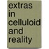 Extras in Celluloid and Reality