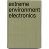 Extreme Environment Electronics door John D. Cressler