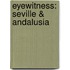 Eyewitness: Seville & Andalusia