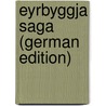 Eyrbyggja Saga (German Edition) door Gering Hugo