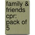 Family & Friends Cpr: Pack Of 5