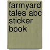 Farmyard Tales Abc Sticker Book door Jessica Greenwell