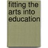 Fitting the Arts into Education