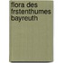 Flora Des Frstenthumes Bayreuth