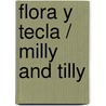 Flora Y Tecla / Milly and Tilly door Kate Summers