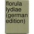 Florula Lydiae (German Edition)