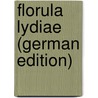 Florula Lydiae (German Edition) by Bornmüller Joseph