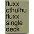 Fluxx Cthulhu Fluxx Single Deck