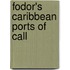 Fodor's Caribbean Ports of Call